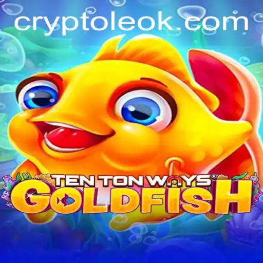 Discover the Exciting World of TenTonWaysGoldfish: A Comprehensive Guide